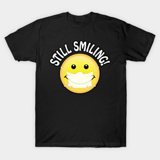 Still Smiling T-Shirt